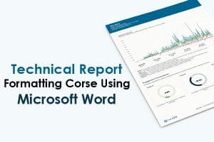 Technical Report Formatting Using Microsoft Word تنسيق التقارير ببرنامج مايكروسوفت وورد