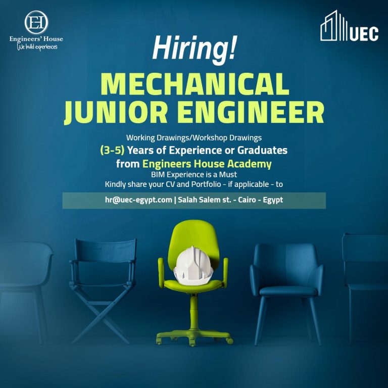 MECHANICAL MEP JUNIOR ENGINEER - UEC فرصة عمل مهندس ميكانيكا MEP